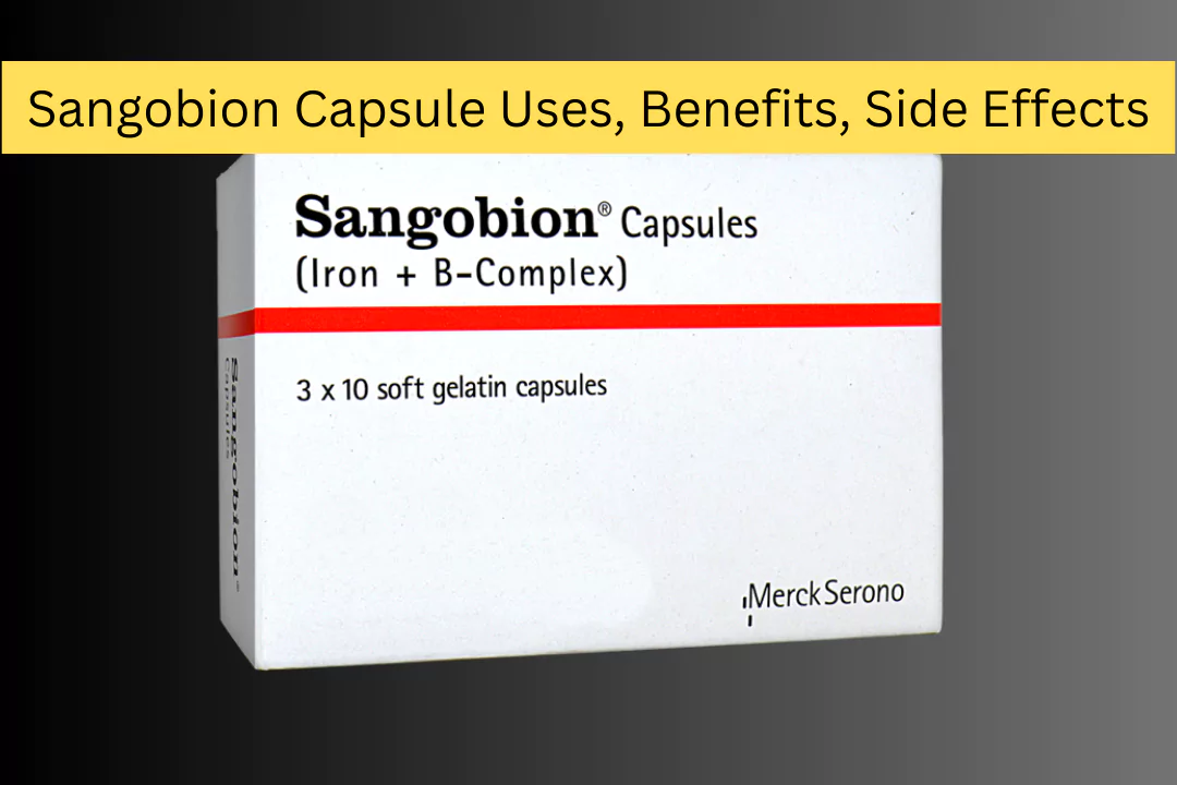 Sangobion Capsule Uses